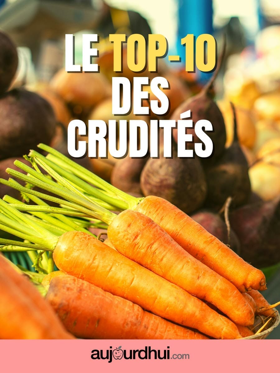 La liste des 10 meilleures crudités