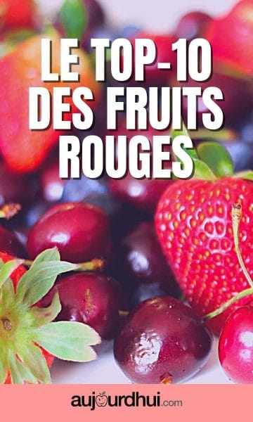 La liste des fruits rouges