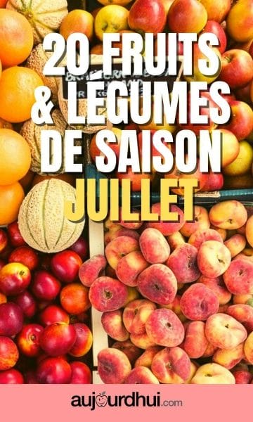20 fruits et légumes de juillet