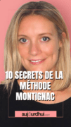 10 secrets de la Méthode Montignac