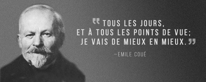 Comment pratiquer l'autosuggestion ? Les expériences d'Émile Coué.